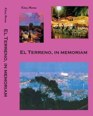 El Terreno, in memoriam