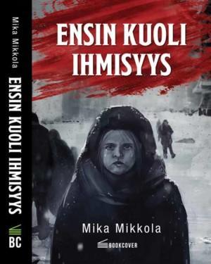 Ensin kuoli ihmisyys