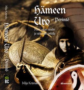 Hämeen Uro - Perintö