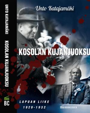 Kosolan kujanjuoksu, Lapuan liike 1929-1932