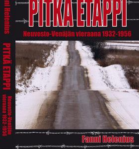 Pitkä Etappi, Neuvosto-Venäjän vieraana 1932-56