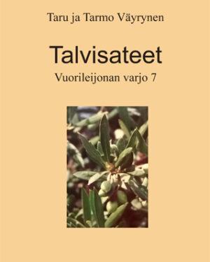 Talvisateet, Vuorileijonan varjo 7