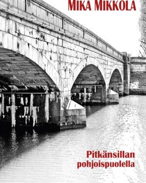 Pikänsillan pohjoispuolella