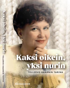 Kaksi oikein, yksi nurin - Tellervo Haarnin tarina