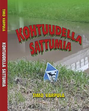 Kohtuudella sattumia, Timo Varpula