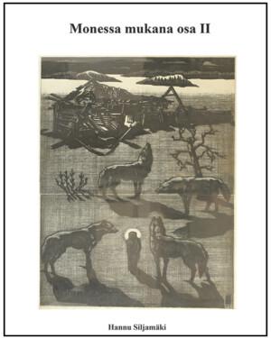 Monessa mukana osa II, Hannu Siljamäki